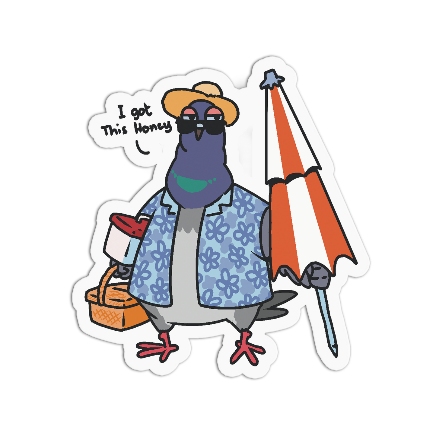 A die-cut cartoon sticker of a pigeon dressed in a blue floral shirt, yellow hat, and sunglasses, holding a red-and-white striped umbrella and a basket, with the text 'I got This Honey' on a white background.