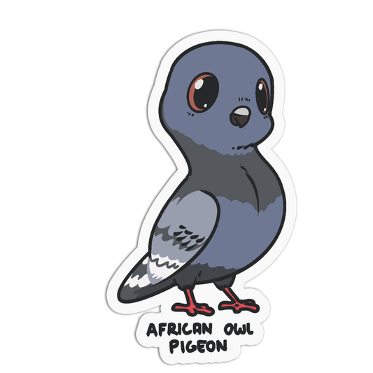 A die-cut sticker featuring a cute cartoon illustration of an African owl pigeon in shades of gray and blue-gray, with red feet and the text 'AFRICAN OWL PIGEON' printed below.