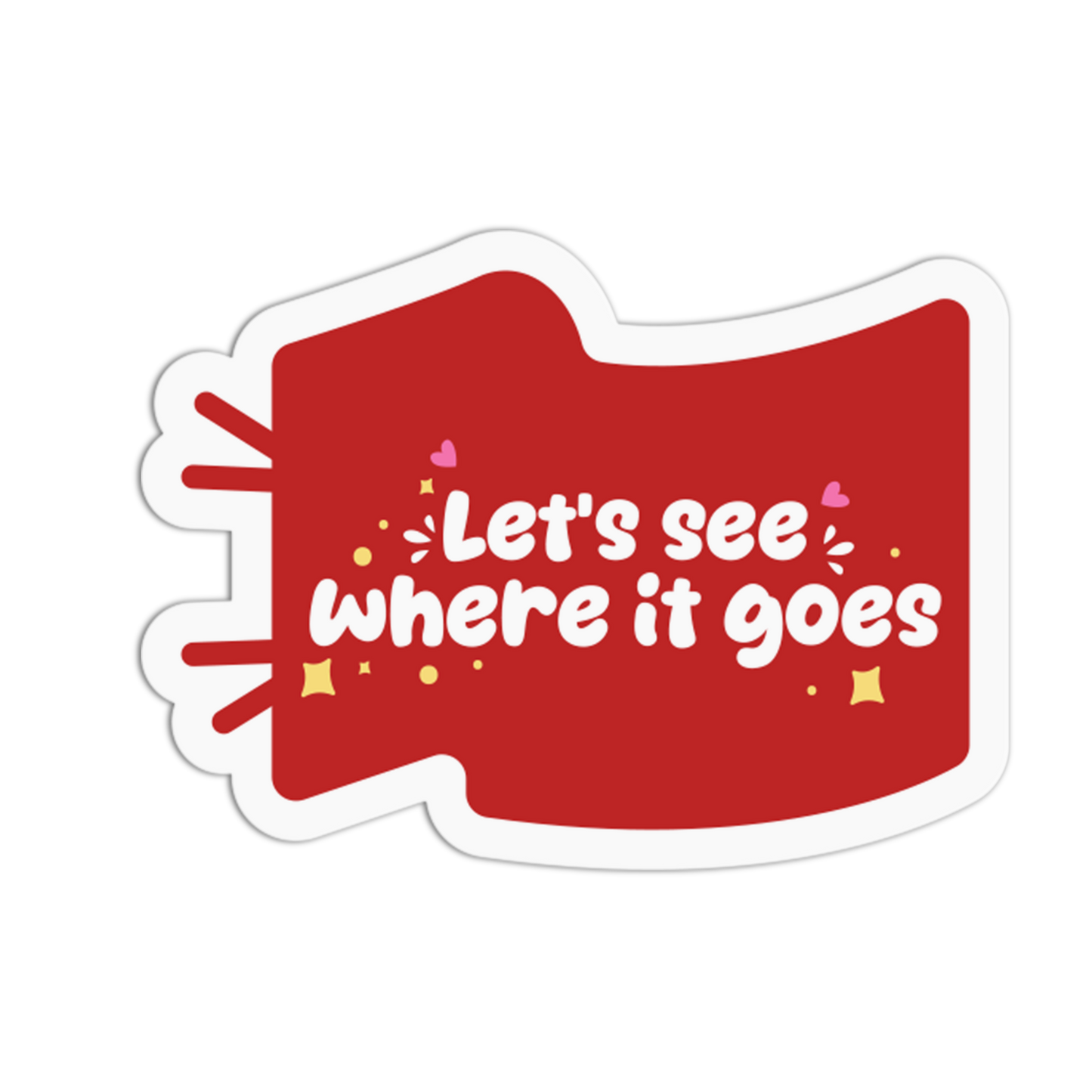 Let's See Where It Goes - Red Flag Sticker