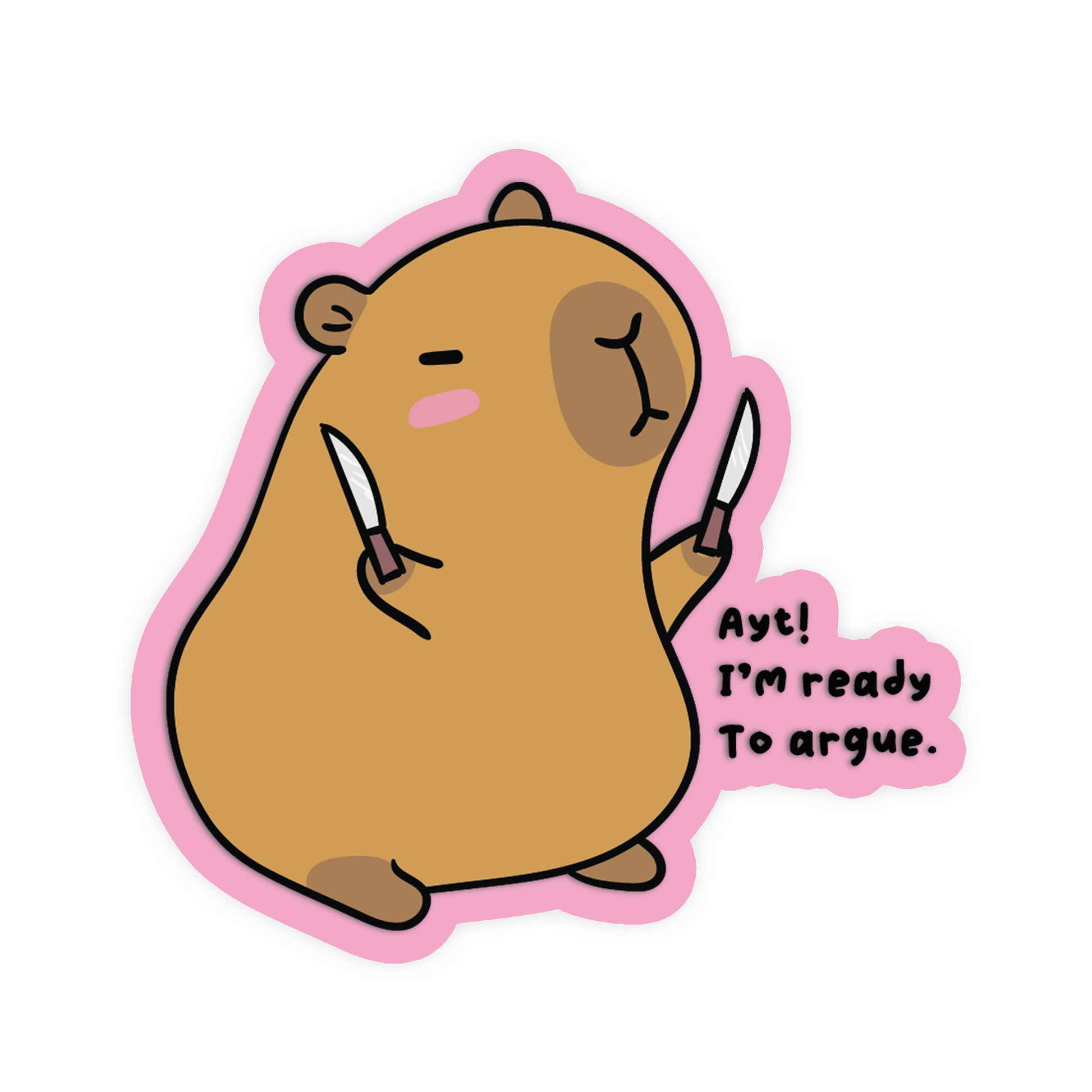 Cartoon animal holding a sword with text 'Ayt! I'm ready To argue.' on a white background