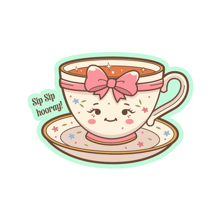 Cartoon teacup with a bow on a saucer, featuring the text 'Sip sip hooray!' on a white background.