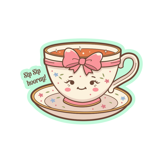 Cartoon teacup with a bow on a saucer, featuring the text 'Sip sip hooray!' on a white background.