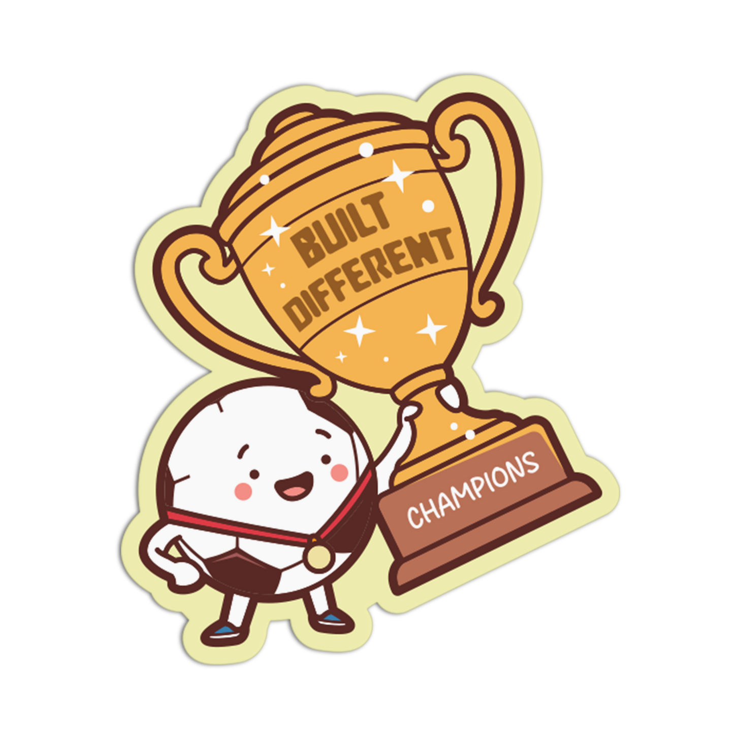 Sticker of a character holding a trophy with 'Built Different Champions' text on a white background