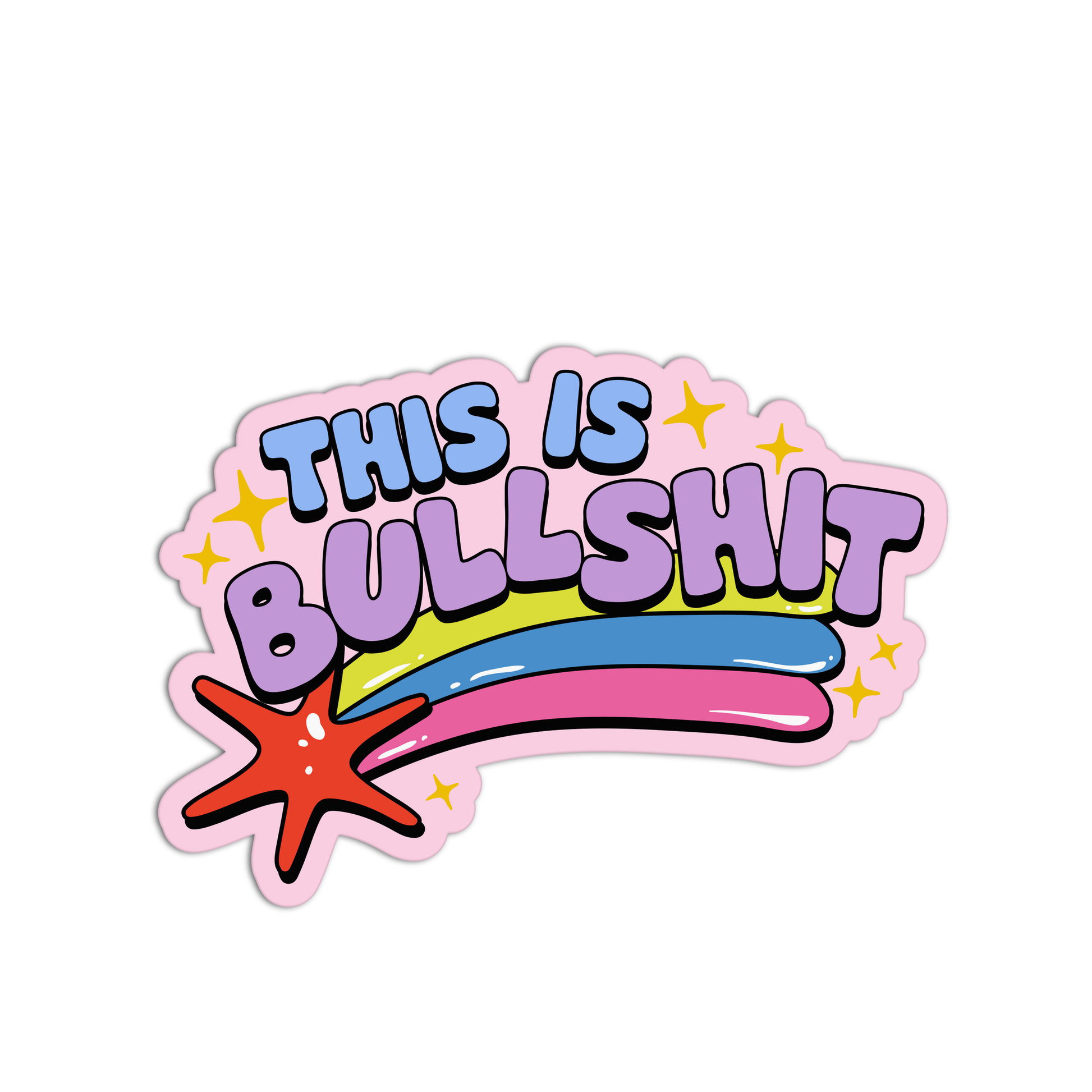 Colorful sticker with text 'THIS IS BULLSHIT' on a white background