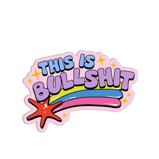 Colorful sticker with text 'THIS IS BULLSHIT' on a white background