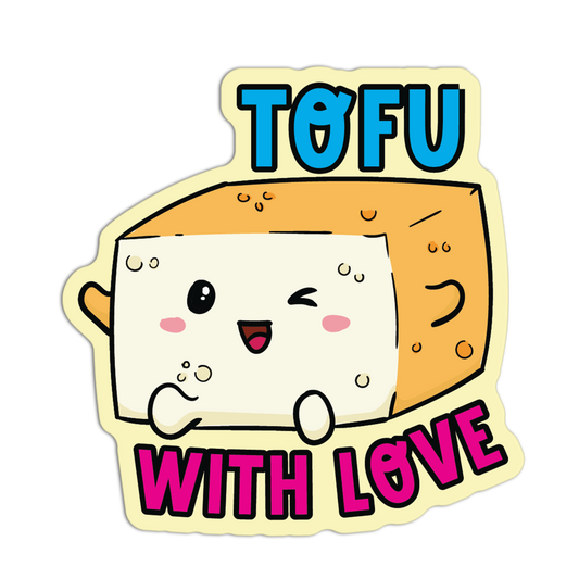 Cartoon tofu character with a happy expression on a white background, labeled 'Tofu with Love'.