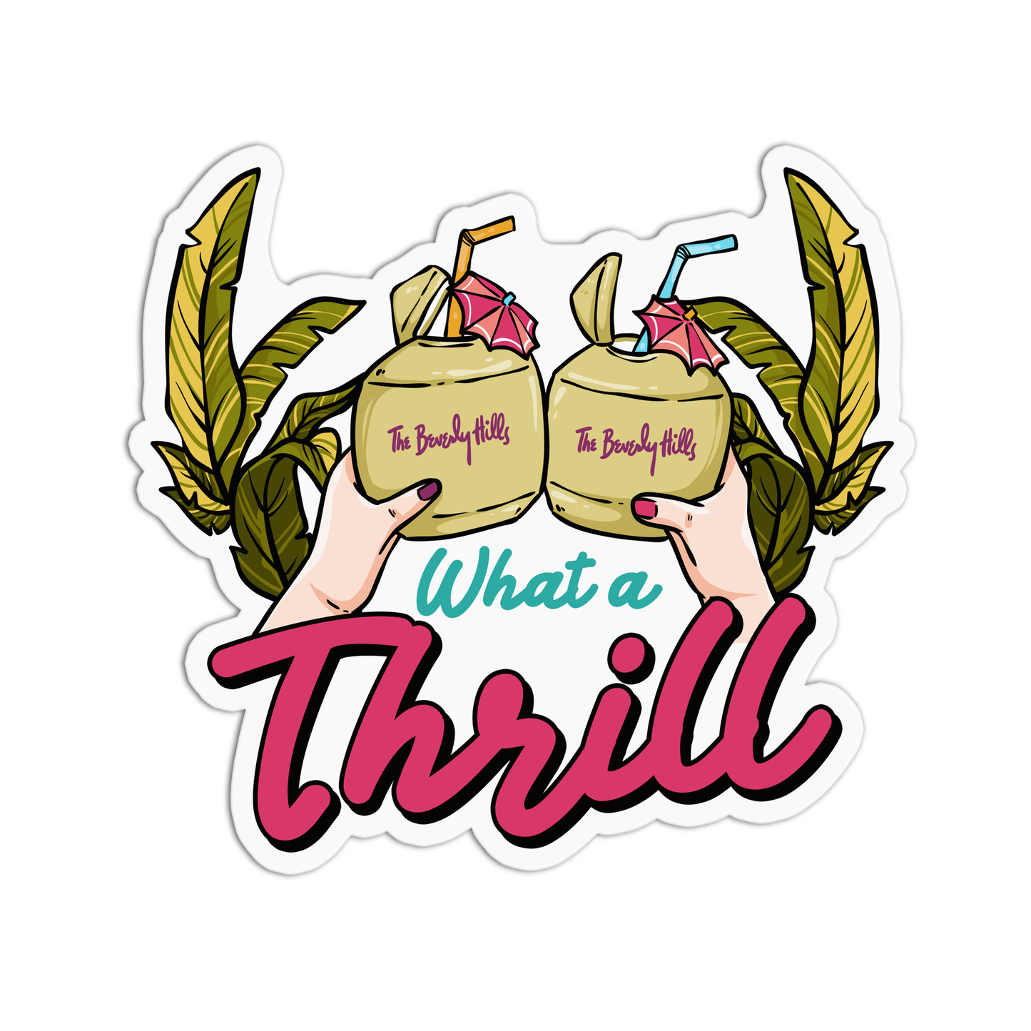 What a Thrill Sticker
