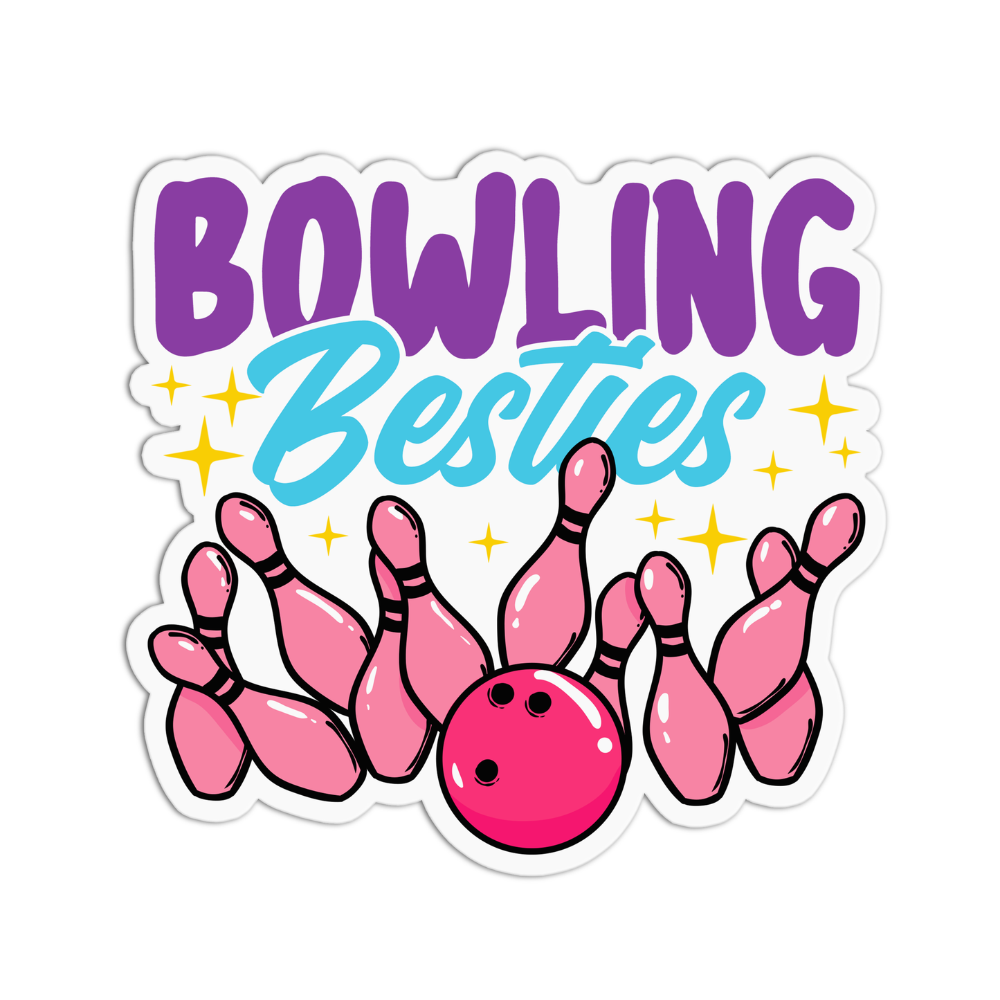 Bowling Besties 2 Forever Sticker