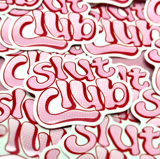Slut Club Sticker